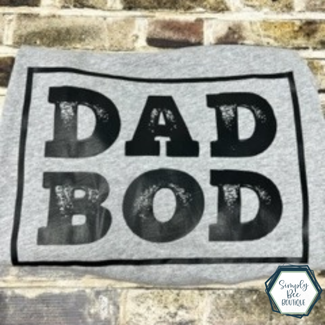 Dad Bod Tee