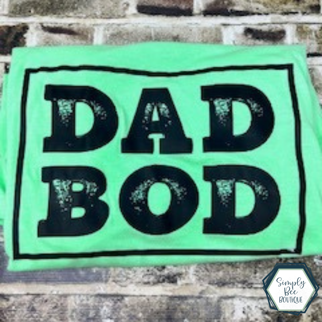 Dad Bod Tee